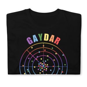 Funny GAYDAR Unisex T Shirt 4