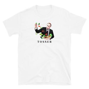 Funny GREAT TOSSER PUTIN Unisex T-Shirt Funny GREAT TOSSER PUTIN Unisex T-Shirt