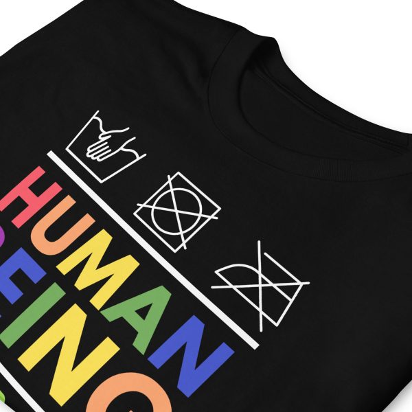 Funny HUMAN BEING – COLORS MAY VARY Unisex T-Shirt