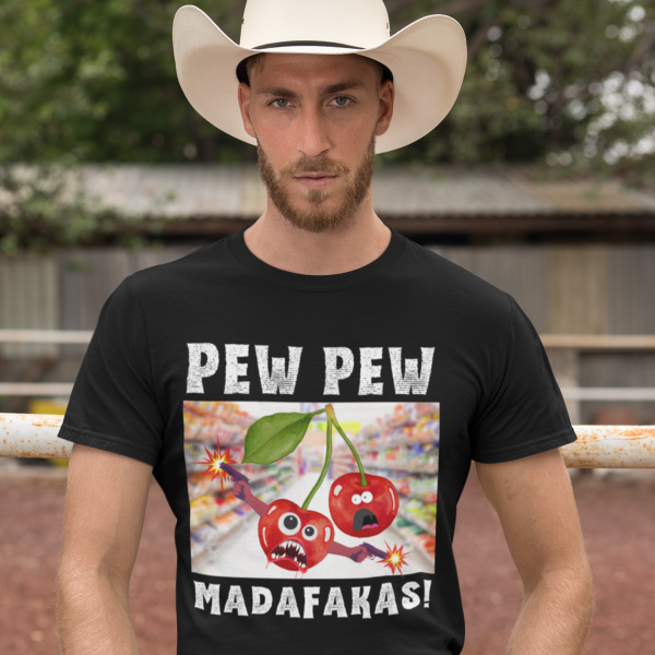 Funny PEW PEW MADAFAKAS! Cherry Shoots Up a Supermarket Unisex T-Shirt