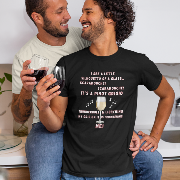 Funny SCARAMOUCHE! PINOT GRIGIO WINE T-Shirt