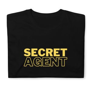 Funny SECRET AGENT Unisex T-Shirt 2 Funny SECRET AGENT Unisex T Shirt 3