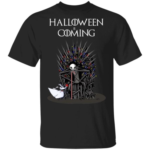 Game Of Thrones Jack Skellington Halloween Is Coming T-Shirt