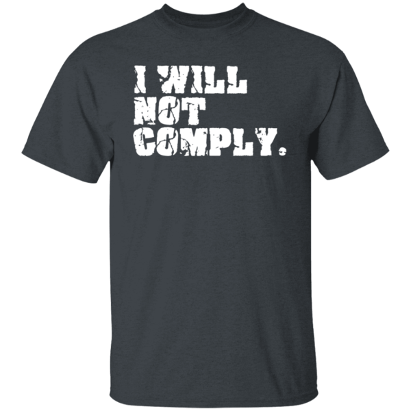 I Will Not Comply