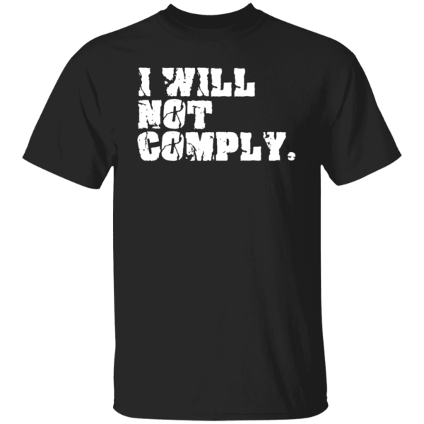 I Will Not Comply