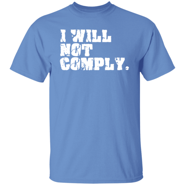 I Will Not Comply