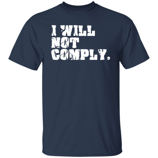 I Will Not Comply