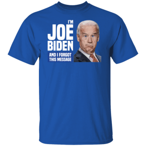 Joe Biden Forgot 1