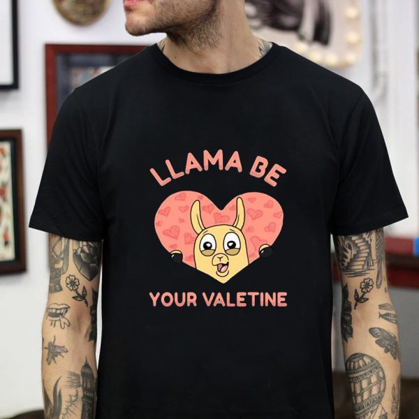 Llama be your valentine day love heart t-shirt