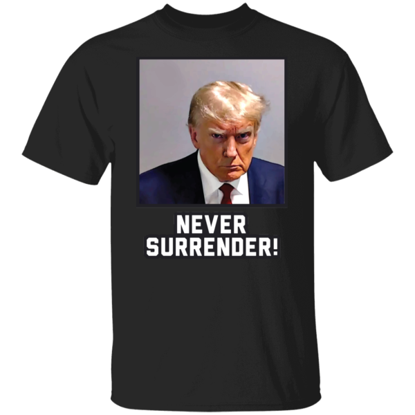 Never Surrender!