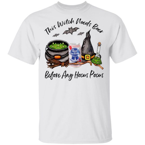 Pabst Blue Ribbon Can This Witch Needs Beer Before Any Hocus Pocus Halloween T-Shirt