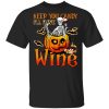 Skeleton Keep You Candy Ill Have Wine Pumpkin Halloween T-Shirt
