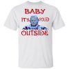 The Shining Baby It’s Cold Outside Christmas T-Shirt