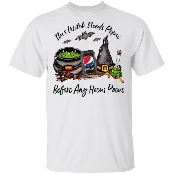 This Witch Needs Pepsi Zero Before Any Hocus Pocus Halloween T-Shirt