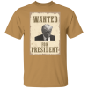 Wanted For President
