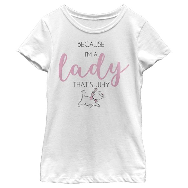 Girl_s Aristocats Because I_m a Lady, That’s Why T-Shirt