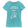 Girl_s Aristocats Everybody Wants To Be a Cat T-Shirt