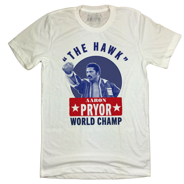 Aaron Pryor The Hawk World Champ