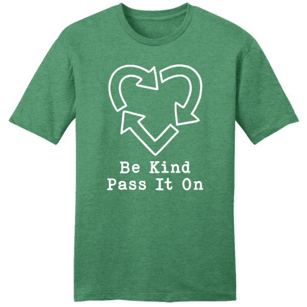 Be Kind Pass It On