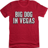 Big Dog in Vegas