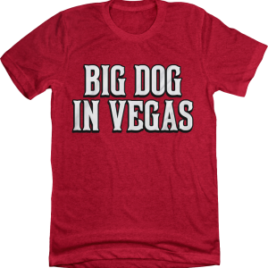Big Dog in Vegas
