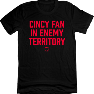 Cincy Fan in Enemy Territory Black with Red Ink