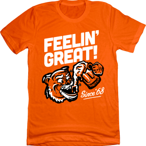 Feelin’ Great Since 68