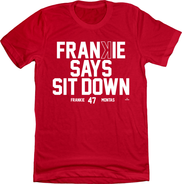 Frankie Says Sit Down