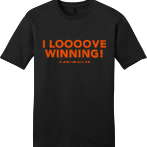 I Loooove Winning Lance McAlister Orange Ink 1