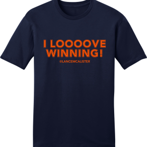 I Loooove Winning Lance McAlister Orange Ink 2