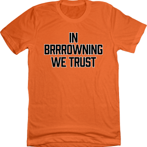 In Brrrowning We Trust