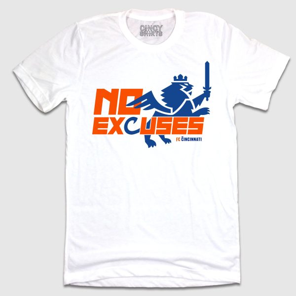 No Excuses FC Cincinnati Tee