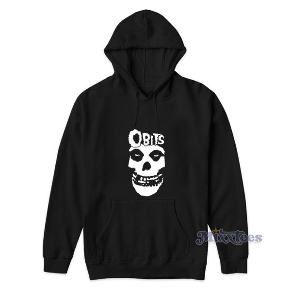 Obits The Misfits Hoodie