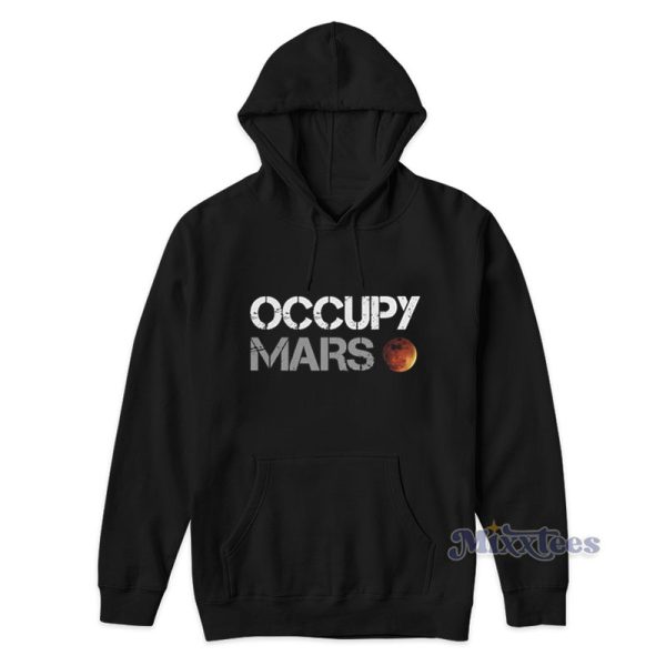 Occupy Mars Elon Musk Hoodie