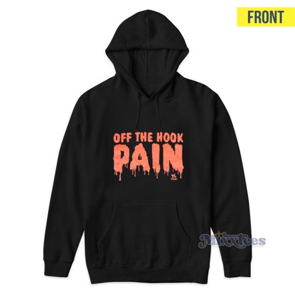 Off The Hook Pain Brock Lesnar Hoodie