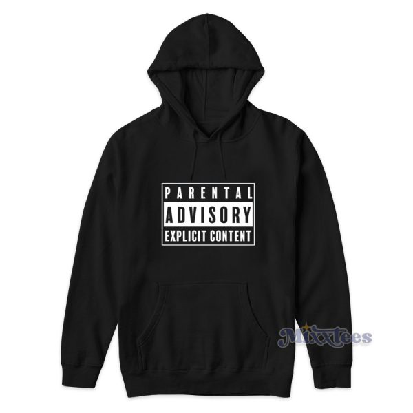 Parental Advisory Explicit Content Hoodie for Unisex