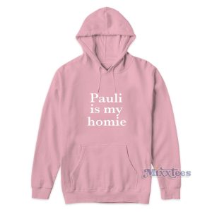 Pauli Is My Homie Hoodie For Unisex 1