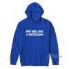 Pay Me Like A White Man Hoodie