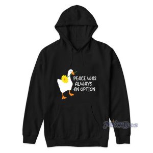Peace Was Always An Option Hoodie 2