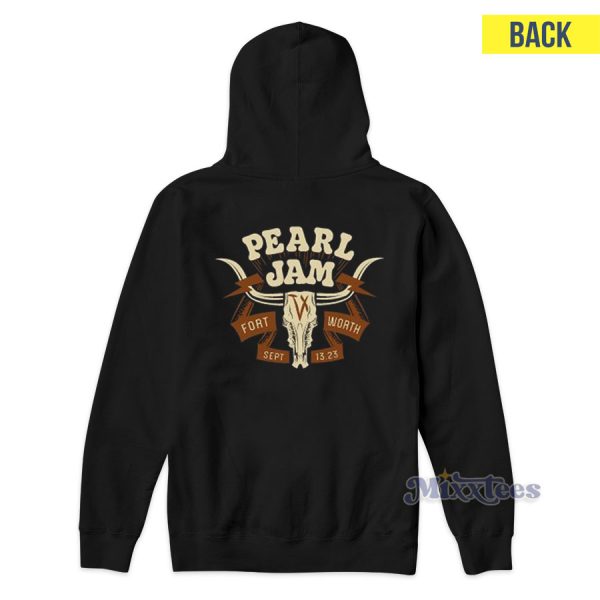 Pearl Jam Fort Worth Hoodie