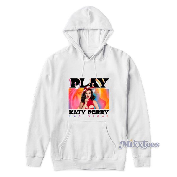 Play Katy Perry Las Vegas Hoodie For Unisex