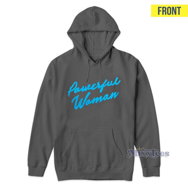 Powerful Woman Hoodie for Unisex