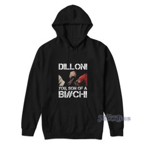 Predator Dillon You Son Of A Bitch Hoodie 1