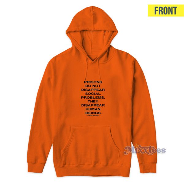 Prisons Do Not Disappear Social Hoodie For Unisex