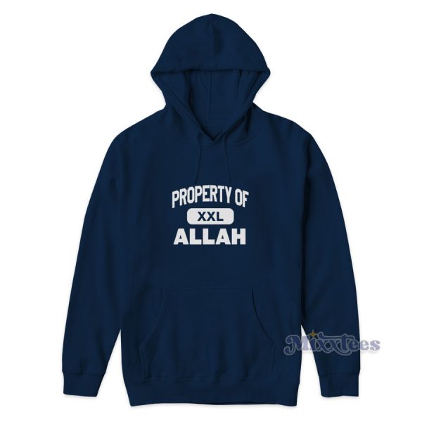 Property Of Allah Hoodie for Unisex