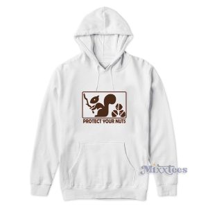 Protect Your Nuts Hoodie for Unisex 1