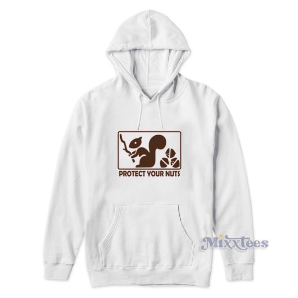 Protect Your Nuts Hoodie for Unisex