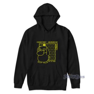 Psyduck Constant Headache Life Is Pain Hoodie 1