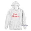 Pure Pleasure Hayley Williams Hoodie
