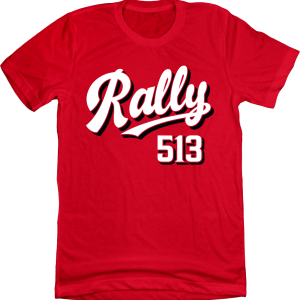 Rally 513 Cincinnati Baseball Tee